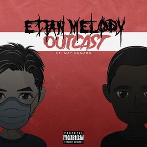 OUTCAST(feat. May OnMars) (Explicit)