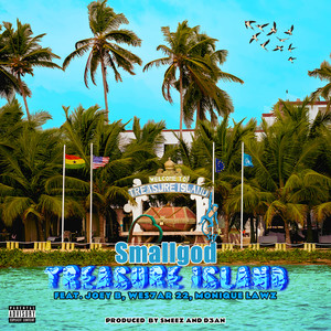 Treasure Island (feat. Monique Lawz, Joey B & Wes7ar 22) (Explicit)