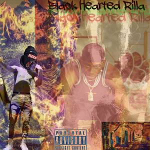 Black Hearted Rilla Tha Tape