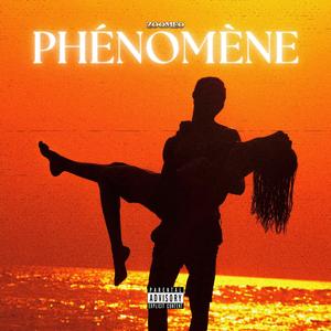 Phénomène (Explicit)