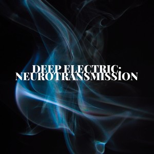 Deep Electric: Neurotransmission Enhancements