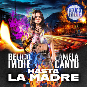 Hasta La Madre (Explicit)