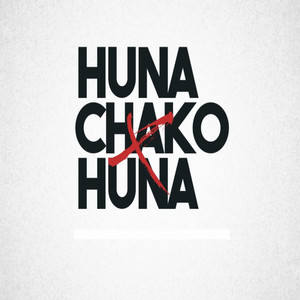 Huna Chako Huna