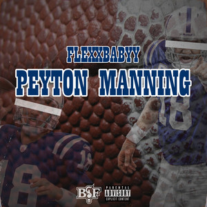 Peyton Manning (Explicit)