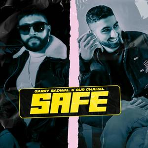 Safe (feat. GurChahal)