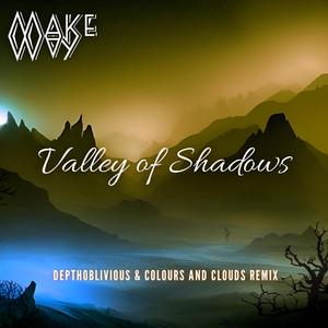 Valley of Shadows (depthOblivious & Colours And Clouds Remix)