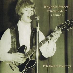 Keyhole Street: Demos 1966-67 Volume 1