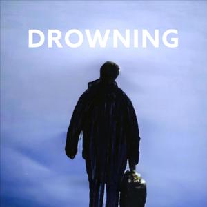 Drowning (Explicit)