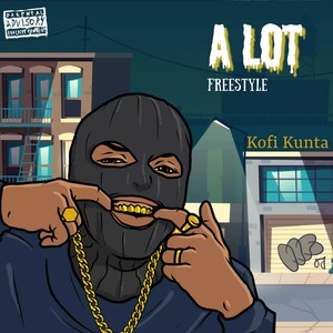 A Lot (Freestyle) (Explicit)