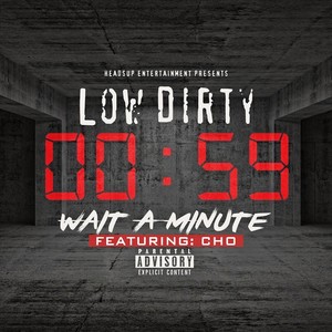 Wait a Minute(feat. Cho) (Explicit)