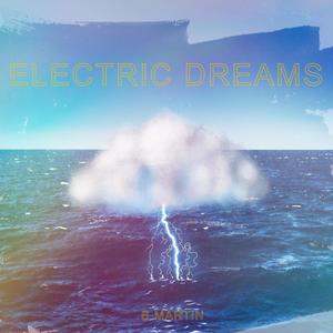 Electric Dreams (Explicit)