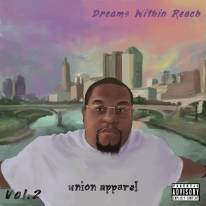 Dreams Within Reach, Vol. 2 (Explicit)