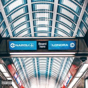 NAPOLI A LONDRA (Explicit)