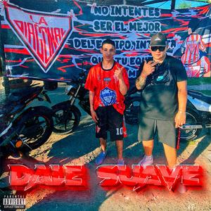 DALE SUAVE (feat. Pelaaoficial)