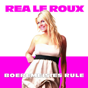 Boeremeisies Rule (Original Mix)