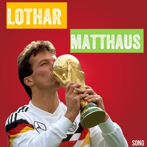 Lothar Matthaus Song