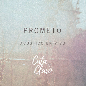 Prometo (Acústico En Vivo)