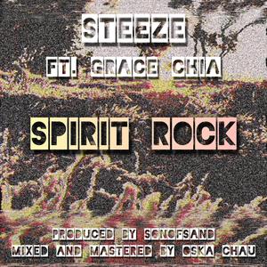 SPIRIT ROCK (feat. Grace Chia & Son of Sand)