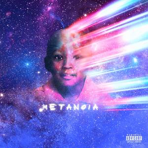 Metanoia (Explicit)