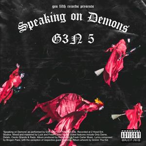 Speaking On Demons (Explicit)