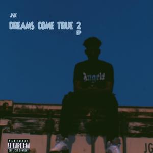 Dreams Comes True 2 (Explicit)