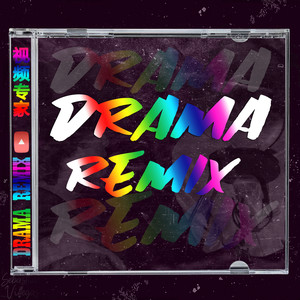 Drama (Remix) [Explicit]