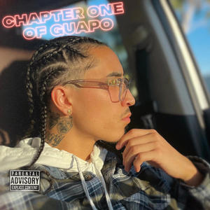 Chapter One Of Guapo (Explicit)