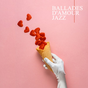 Ballades d'Amour Jazz