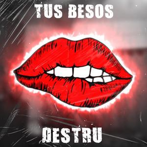 Tus Besos