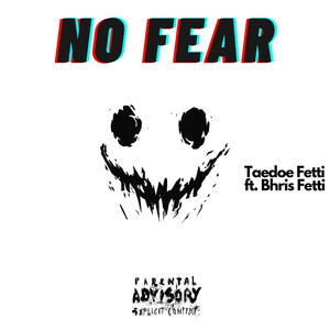 No Fear (Explicit)