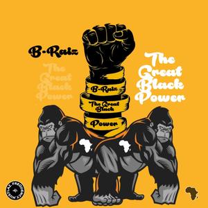 The Great Black Power (Explicit)