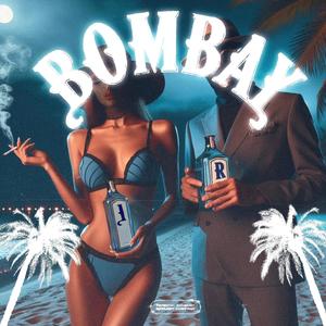 Bombay (Explicit)