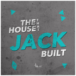 The House That Jack Built