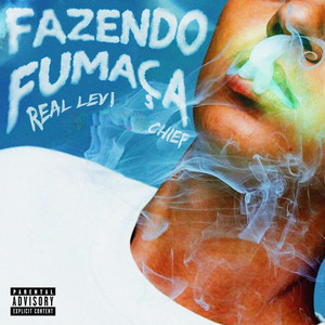 Fazendo Fumaça (Explicit)