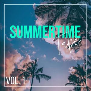 Summertime Tape, Vol. 1 (Explicit)