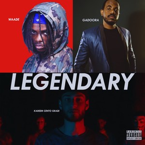 Legendary (Explicit)