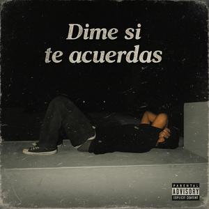 Dime si te acuerdas (feat. Suki)