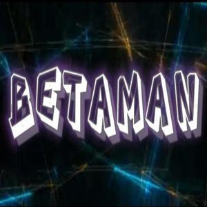 BETAMAN