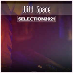 Wild Space Selection 2021