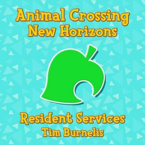 Resident Services (From "Animal Crossing: New Horizons") (Piano)