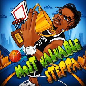 Most Valuable Steppa (Explicit)