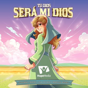 Tu Dios será mi Dios