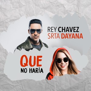 Qué No Haría(feat. Srta Dayana)