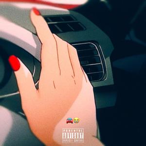 GOING FOR A DRAKE AND DRIVE (Explicit)