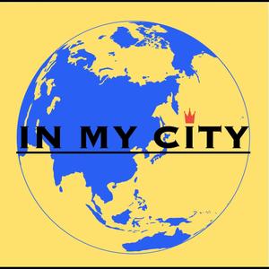 IN MY CITY (Explicit)