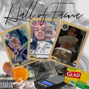 Hall Of Fame (feat. GNO Ace & Billy Da Plug) [Explicit]