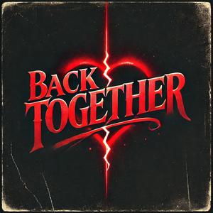 Back Together (feat. Lila Rosewood)
