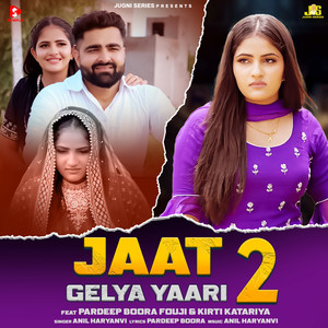 Jaat Gelya Yaari 2