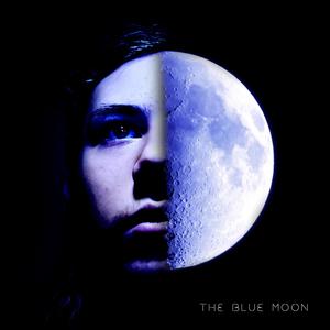 THE BLUE MOON (Explicit)