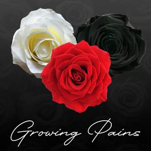 Growing Pains (Explicit)